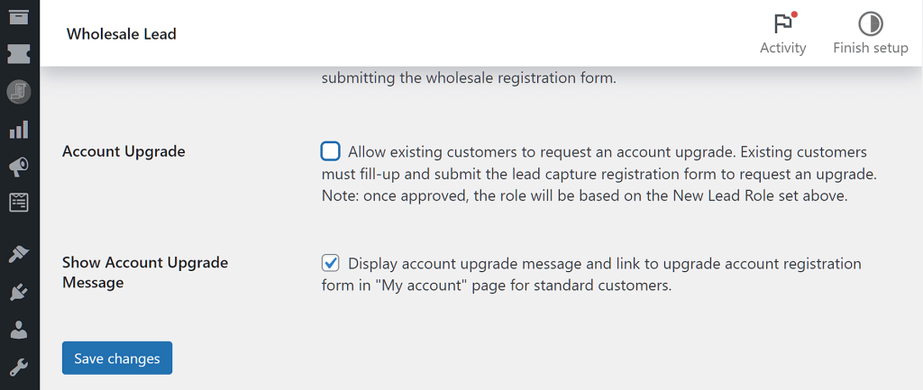 Allowing account upgrade in Wholesale Lead Capture.