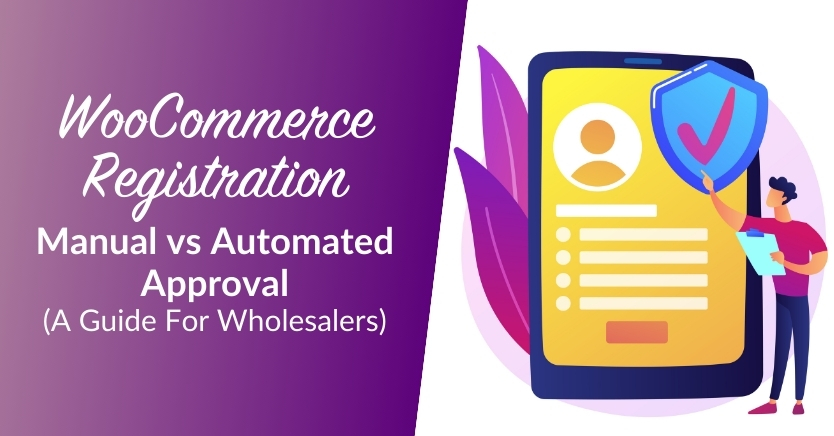 Blog header of an article about manual vs automatic woocommerce registration. 